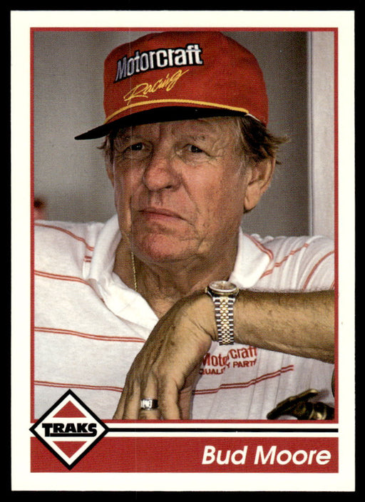 Bud Moore 1992 Traks Base Front of Card