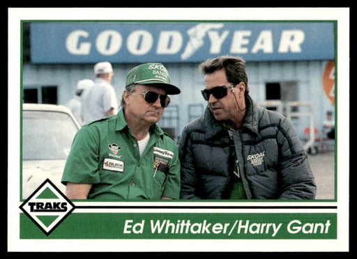 Ed Whitaker/Harry Gant 1992 Traks Base Front of Card