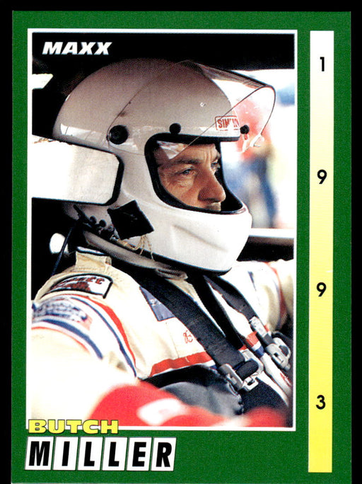 Butch Miller 1993 Maxx Race Cards Base Front of Card