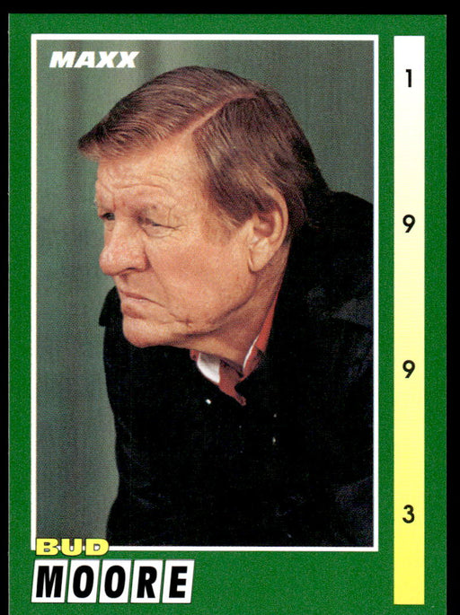 Bud Moore 1993 Maxx Race Cards Base Front of Card