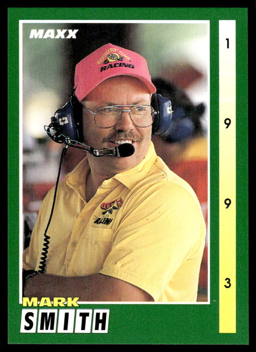 Mark Smith 1993 Maxx Race Cards Base Front of Card