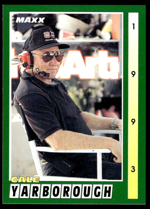 Cale Yarborough 1993 Maxx Race Cards Base Front of Card