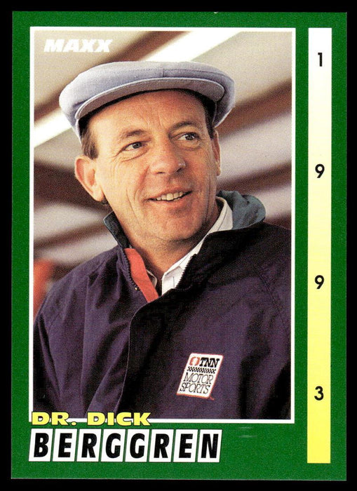 Dr. Dick Berggren 1993 Maxx Race Cards Base Front of Card