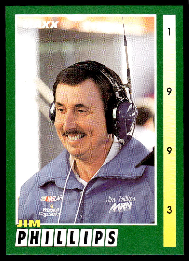 Jim Phillips 1993 Maxx Race Cards # 210 Base — Collectible Craze America
