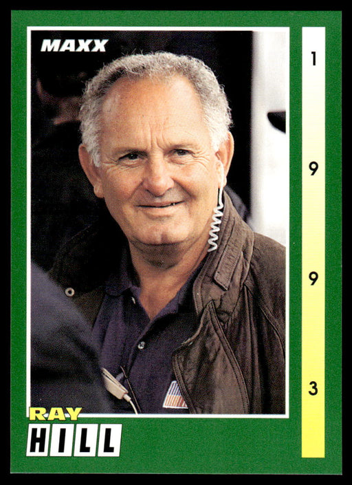 Ray Hill 1993 Maxx Race Cards Base Front of Card