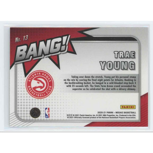 2020-21 Panini Mosaic Basketball Bang! #13 Trae Young Atlanta Hawks Insert - Collectible Craze America