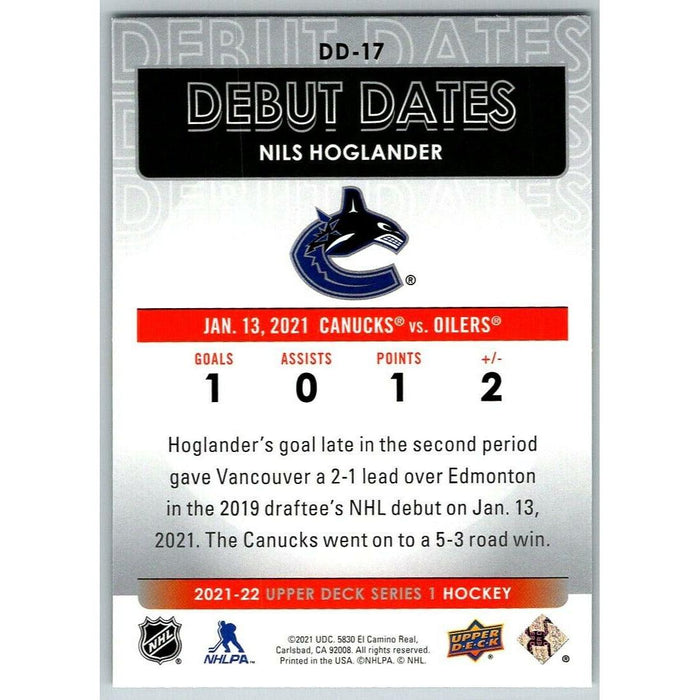 2021-22 Upper Deck Hockey Series 1 Debut Dates #DD-17 Nils Hoglander Vancouver - Collectible Craze America