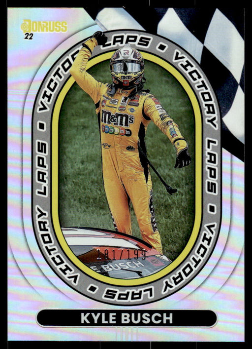 Kyle Busch 2022 Panini Donruss Racing Holo Victory Laps Front of Card