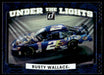 Rusty Wallace 2022 Panini Donruss Racing Under the Lights Front of Card
