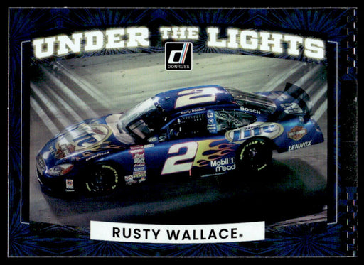 Rusty Wallace 2022 Panini Donruss Racing Under the Lights Front of Card