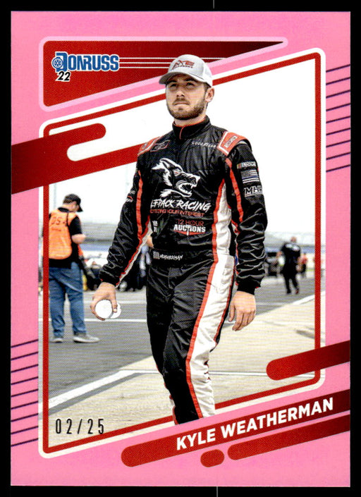 Kyle Weatherman 2022 Panini Donruss Racing Pink Front of Card