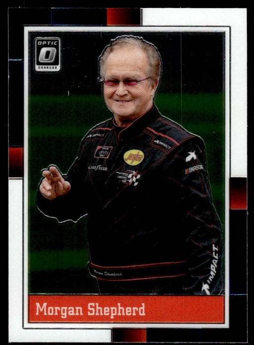 Morgan Shepherd 2021 Panini Donruss Racing Optic Front of Card