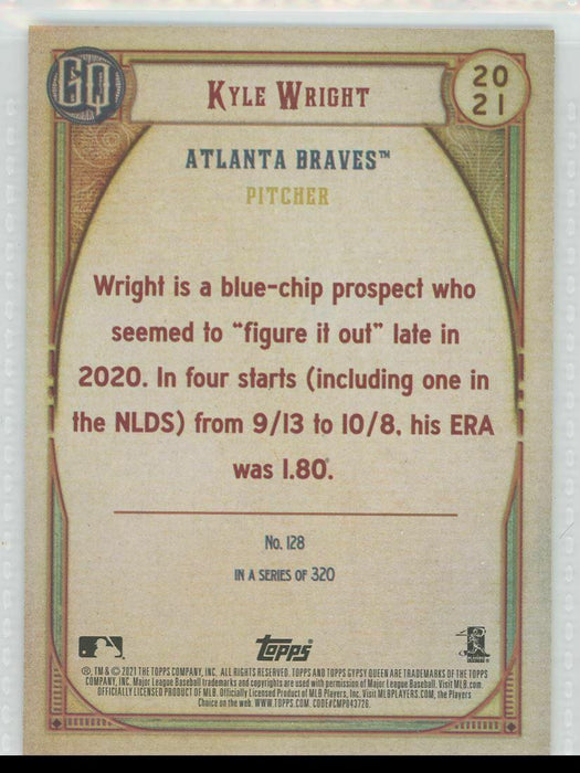 2021 Topps Gypsy Queen #128 Kyle Wright Atlanta Braves - Collectible Craze America