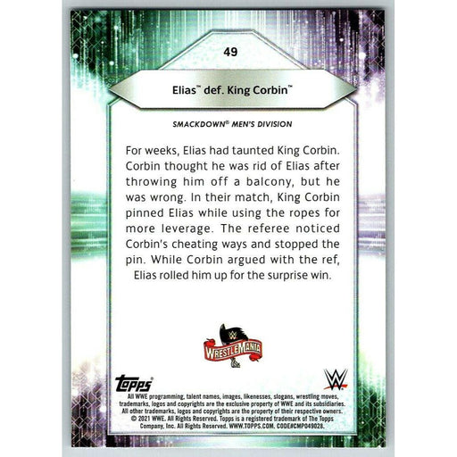 2021 Topps WWE Wrestling #49 Elias def. King Corbin Foilboard - Collectible Craze America