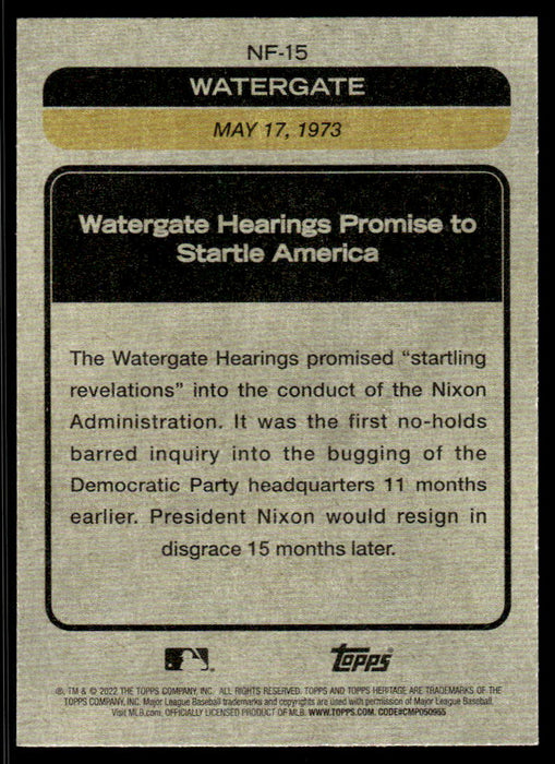 Watergate Hearings Begin 2022 Topps Heritage News Flashbacks Back of Card