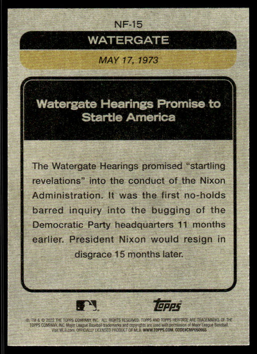 Watergate Hearings Begin 2022 Topps Heritage News Flashbacks Back of Card