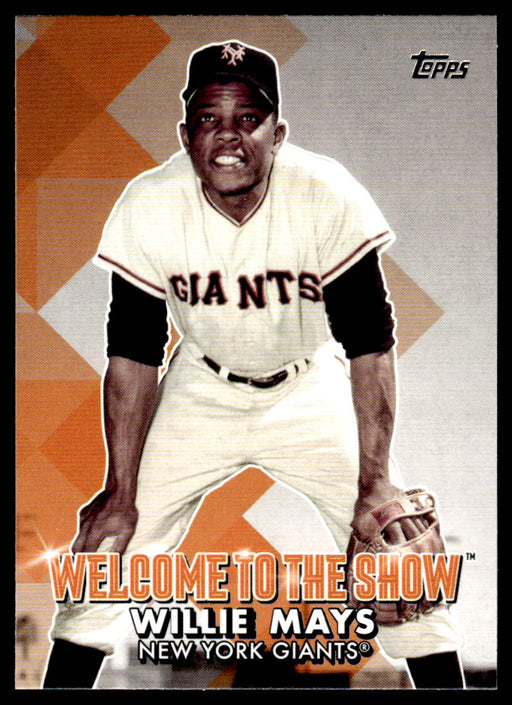 Willie Mays 2022 Topps Series 1 Welcome to the Show Front of Card