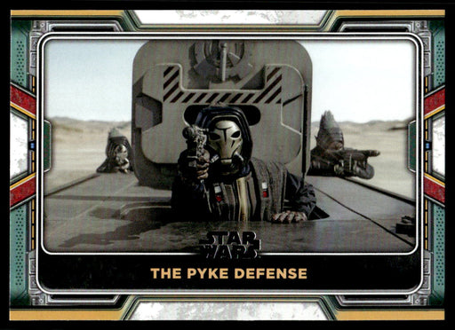 The Pyke Defense 2022 Topps Star Wars Book of Bobba Fett Base Front of Card