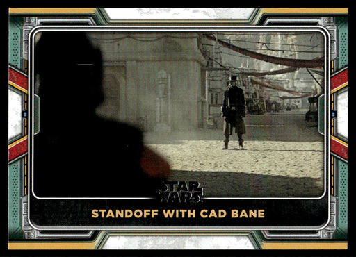 Standoff with Cad Bane 2022 Topps Star Wars Book of Bobba Fett Base Front of Card