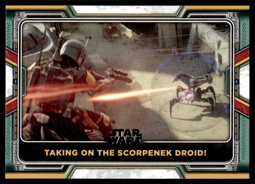 Taking on the Scorpenek Droid! 2022 Topps Star Wars Book of Bobba Fett Base Front of Card