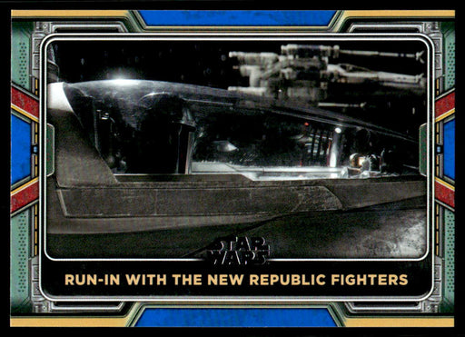 Run-in with the New Republic Fighters 2022 Topps Star Wars Book of Bobba Fett Blue Front of Card