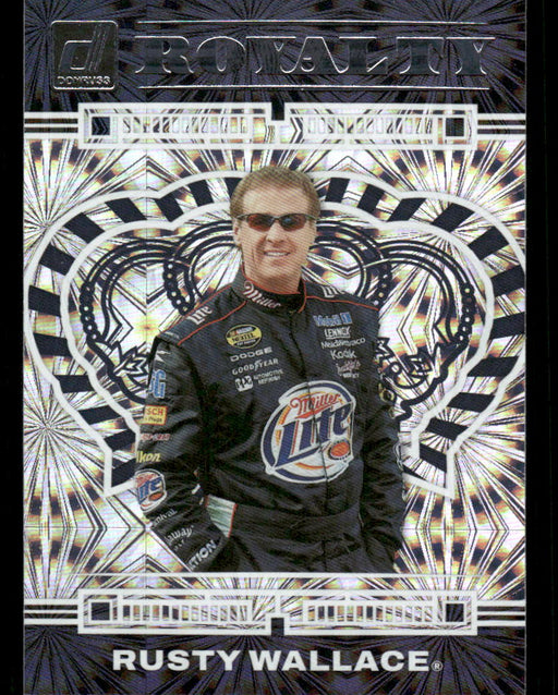 Rusty Wallace 2023 Panini Donruss Racing Royalty Front of Card