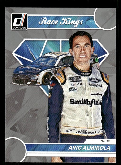 Aric Almirola 2023 Panini Donruss Racing Silver Race Kings Base Front of Card