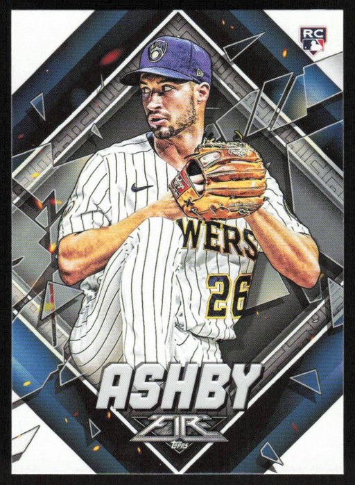 Aaron Ashby 2022 Topps Fire Baseball # 82 RC Milwaukee Brewers Base - Collectible Craze America