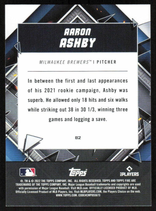Aaron Ashby 2022 Topps Fire Baseball # 82 RC Milwaukee Brewers Base - Collectible Craze America