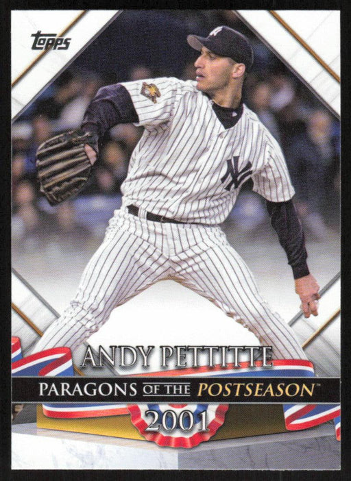 Andy Pettitte 2022 Topps Update Paragons of the Postseason # PP-18 New York Yankees - Collectible Craze America