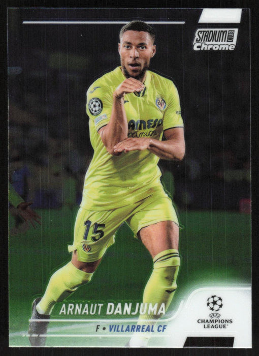 Arnaut Danjuma 2021 Topps Stadium Club Chrome UEFA Champions League # 69 Villarreal CF Base - Collectible Craze America