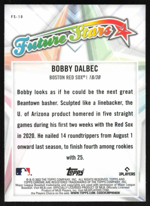 Bobby Dalbec 2022 Topps Chrome # FS-10 Future Stars Boston Red Sox - Collectible Craze America