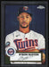 Byron Buxton 2021 Topps Chrome Platinum Anniversary # 291 Minnesota Twins - Collectible Craze America