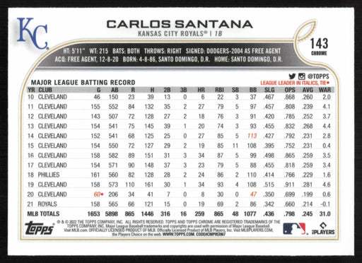 Carlos Santana 2022 Topps Chrome Baseball # 143 Kansas City Royals Base - Collectible Craze America