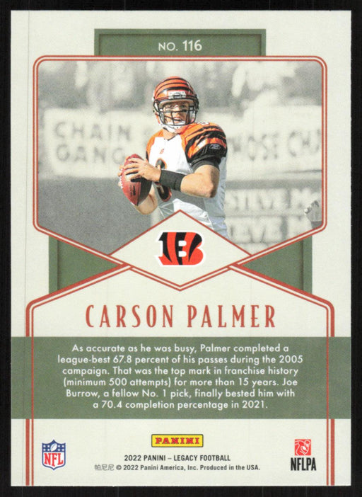 Carson Palmer 2022 Panini Legacy Legends # 116 Cincinnati Bengals Base - Collectible Craze America