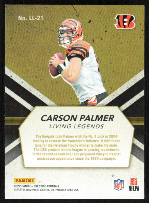 Carson Palmer 2022 Panini Prestige Living Legends # LL-21 Insert Cincinnati Bengals - Collectible Craze America