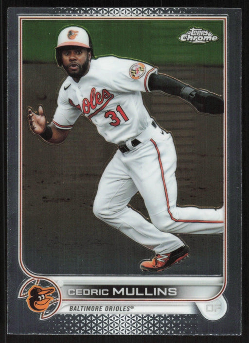 Cedric Mullins 2022 Topps Chrome Baseball # 120 Baltimore Orioles Base - Collectible Craze America