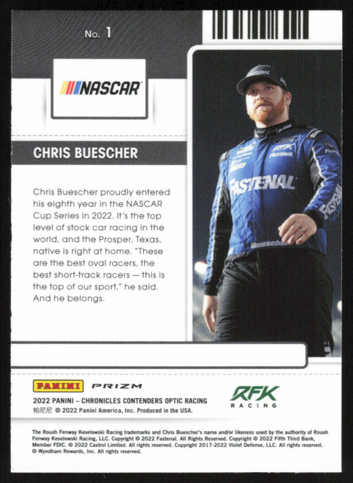 Chris Buescher 2022 Panini Chronicles Racing Contenders Optic # 1 Silver Prizm - Collectible Craze America