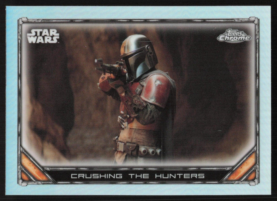 Crushing the Hunters 2022 Topps Chrome Star Wars Mandalorian # S1-7 Refractor - Collectible Craze America