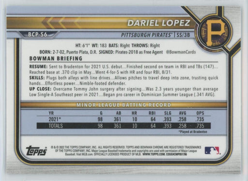 Dariel Lopez 2022 Bowman Chrome Prospects # BCP-56 Pittsburgh Pirates - Collectible Craze America