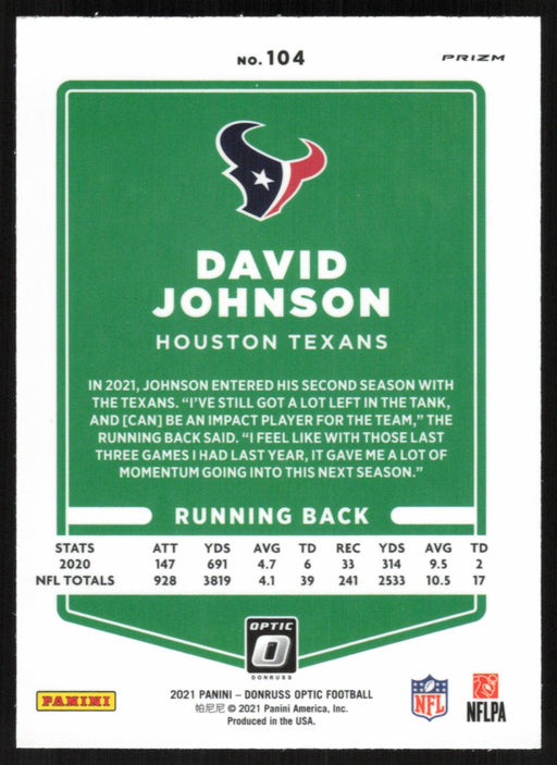 David Johnson 2021 Donruss Optic # 104 Silver Prizm Houston Texans - Collectible Craze America