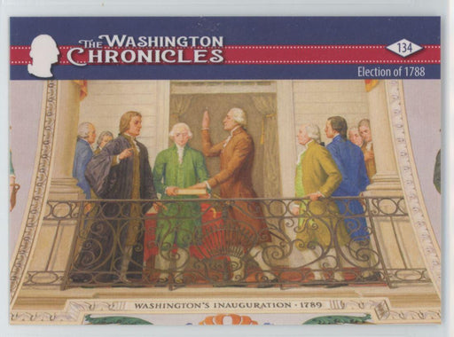 Election of 1788 2022 The Washington Chronicles # 134 - Collectible Craze America