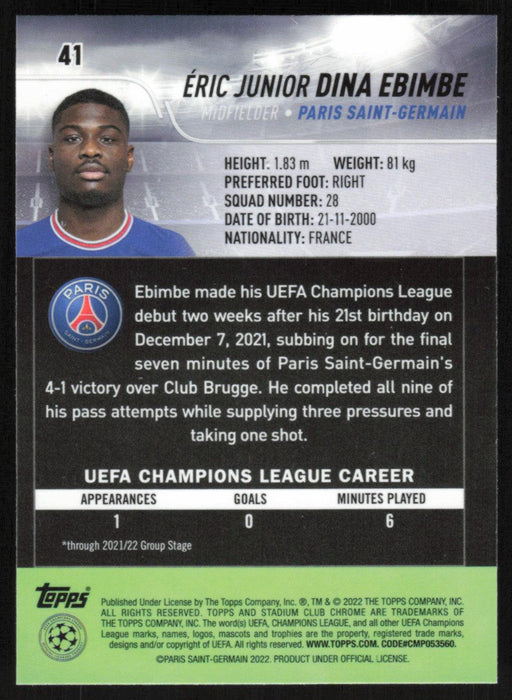 Eric Junior Dina Ebimbe 2021 Topps Stadium Club Chrome UEFA Champions League # 41 RC Paris Saint-Germain Base - Collectible Craze America