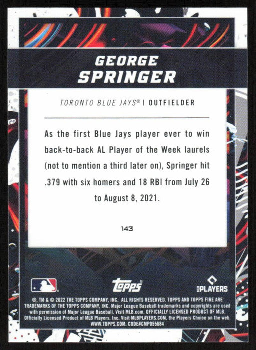 George Springer 2022 Topps Fire Baseball # 143 Toronto Blue Jays Base - Collectible Craze America