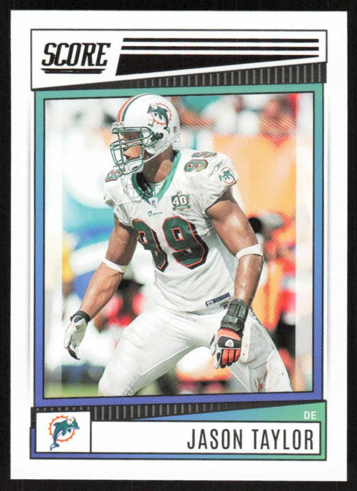 Jason Taylor 2022 Panini Score Football # 279 Base Miami Dolphins - Collectible Craze America