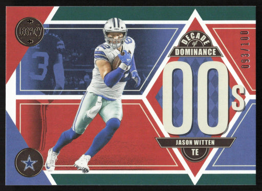 Jason Witten 2022 Panini Legacy # CA1 Decade of Dominance Green 93/100 Dallas Cowboys - Collectible Craze America