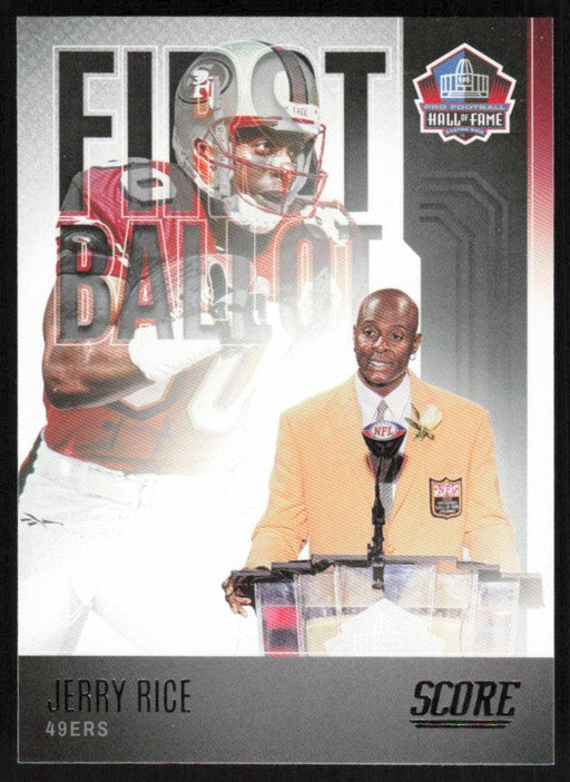 Jerry Rice 2022 Panini Score Football # FB-JR First Ballot San Francisco 49ers - Collectible Craze America