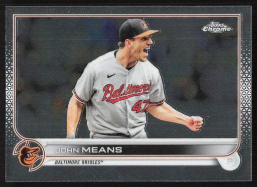 John Means 2022 Topps Chrome Baseball # 176 Baltimore Orioles Base - Collectible Craze America