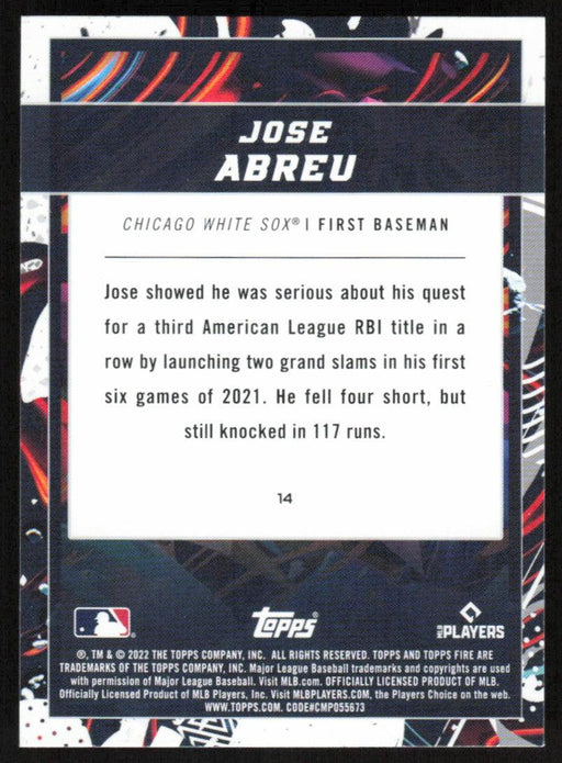 Jose Abreu 2022 Topps Fire Baseball # 14 Chicago White Sox Base - Collectible Craze America