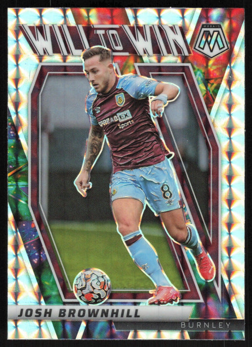 Josh Brownhill 2021 Panini Mosaic Premier League # 4 Will To Win Mosaic Burnley - Collectible Craze America